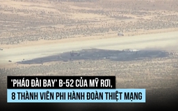 'Pháo đài bay' B-52 của Mỹ rơi, toàn bộ 8 phi công thiệt mạng