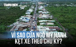 Vì sao cửa ngõ Mỹ Hạnh nối Tây Ninh với TP.HCM kẹt xe theo chu kỳ?