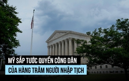 Hàng trăm người đã nhập tịch Mỹ có thể bị tước quốc tịch