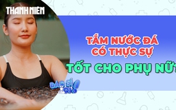 Tắm nước đá có thực sự tốt cho phụ nữ?