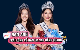 Nam Anh trải lòng về Nam Em sau đăng quang Miss Cosmo TP.HCM