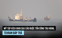 Mỹ - Iran tập kích nhau sau vụ tấn công tàu hàng