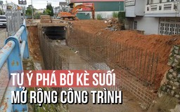 Tự ý phá bờ kè suối Phạm Hồng Thái ở Đà Lạt, chủ đầu tư phải hoàn trả hiện trạng