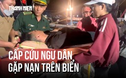 Cuộc chạy đua trong đêm cứu ngư dân gặp nạn trên biển