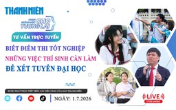 TVTT: Những việc thí sinh cần làm để xét tuyển đại học - Phần 1