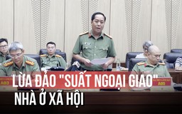 Lật tẩy đường dây lừa đảo 'suất ngoại giao' nhà ở xã hội: Khởi tố 2 cán bộ nhận hối lộ