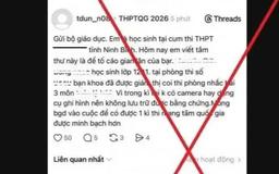 Kết quả xác minh thông tin 'tố' gian lận thi tốt nghiệp THPT ở Ninh Bình