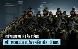 Điện Kremlin lên tiếng về thông tin sẽ nhận thêm binh sĩ Triều Tiên