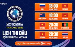 FPT Play phát trực tiếp đội tuyển futsal Việt Nam dự giải ‘cực xịn’ ở Thái Lan: Lịch thi đấu ra sao?