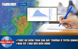 Toàn cảnh 17h: Thực hư điểm toán THPT cao bất thường ở Tuyên Quang | Bão số 1 hướng vào Vịnh Bắc bộ 