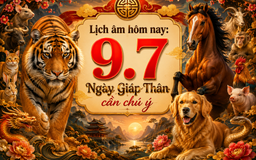 Lịch âm hôm nay 9.7: Dân gian quan niệm hành sự cẩn trọng, cần chú ý gì?