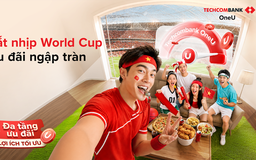 Techcombank OneU: Theo nhịp World Cup, sống trọn từng trải nghiệm