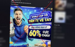 Quảng cáo cờ bạc, cá độ trên Facebook 'nóng' theo nhịp World Cup
