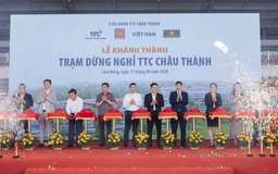 Khánh thành trạm dừng nghỉ TTC Châu Thành trên cao tốc Vĩnh Hảo - Phan Thiết