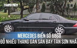 Mercedes biển số 6868 đỗ nhiều tháng gần sân bay Tân Sơn Nhất, chủ xe đâu?