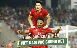 Đội tuyển Việt Nam được thưởng 5 tỉ đồng vì vào chung kết, Xuân Son dẫn đầu cuộc đua Vua phá lưới