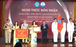 Chủ tịch TP.HCM đề nghị Bệnh viện Hùng Vương tiếp tục nâng cao chất lượng chuyên môn