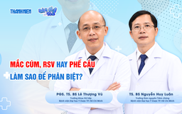 Làm thế nào để phân biệt mắc bệnh cúm - RSV - phế cầu?