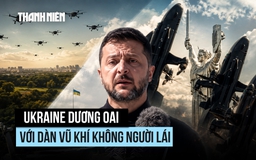 Ukraine dương oai với dàn vũ khí không người lái