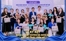 Mai Hân Group - PKTM Mỹ An: Nâng cấp giải pháp chăm sóc hậu thẩm mỹ
