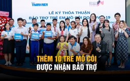 Cùng con đi tiếp cuộc đời: 10 trẻ mồ côi được Hiệp hội doanh nghiệp Malaysia tại Việt Nam nhận bảo trợ