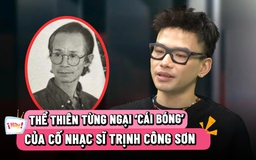 Thể Thiên: Từng áp lực vì là cháu của Trịnh Công Sơn