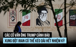 Ông Trump nói cuộc chiến Iran sắp kết thúc, cố vấn lo kéo dài hết nhiệm kỳ