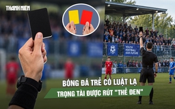 Lần đầu xuất hiện ‘thẻ đen’ trong bóng đá, dùng thế nào?