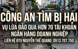 Công an TP.HCM tìm người bị lừa chuyển tiền vào hơn 70 tài khoản ngân hàng