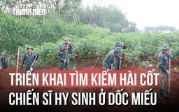 Quảng Trị triển khai tìm kiếm hài cốt 11 chiến sĩ đặc công tại khu vực Dốc Miếu ở Quảng Trị