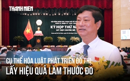 Chủ tịch HĐND TP.HCM: Cụ thể hóa nghị quyết bằng chương trình, đánh giá bằng KPI