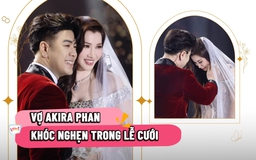 Hành động đặc biệt của Akira Phan dành cho vợ CEO trong lễ cưới