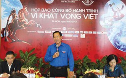 Khởi động Hành trình Vì khát vọng Việt