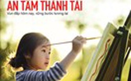 An Tâm Thành Tài - Sự lựa chọn hàng đầu cho con trẻ