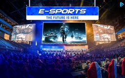 Có giá trị hơn 1 tỷ bảng Anh, eSports phát triển vũ bão và không có dấu hiệu chững lại