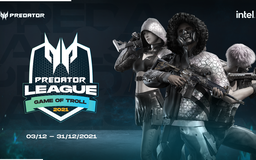 Giải đấu Predator League 2021 khởi tranh với chủ đề ‘Game of Troll’ vào tháng 12