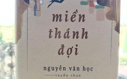 Nguyễn Văn Học nâng niu vị muối của tâm hồn