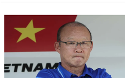 Báo Hàn Quốc: ‘HLV Park Hang-seo hoàn thành hành trình vĩ đại cùng tuyển Việt Nam’