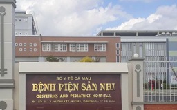 Cà Mau: Bé trai 4 tuổi tử vong sau khi tiêm thuốc ở Bệnh viện Sản - Nhi