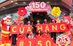 Jollibee Việt Nam tưng bừng khai trương cửa hàng thứ 150