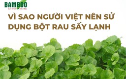 Vì sao người Việt nên sử dụng bột rau sấy lạnh