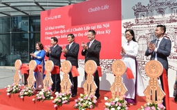 Chubb Life Việt Nam khai trương phòng giao dịch thứ hai tại Hà Nội