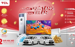 Ngàn quà tặng cho ngành điện tử cuối năm lên đến hơn 1 tỉ đồng từ TCL