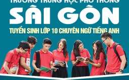 Trường THPT Sài Gòn miễn 100% học phí lớp 10 năm 2021