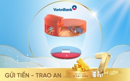 Cơ hội nhận tới 15 lượng vàng SJC khi gửi tiền tại VietinBank