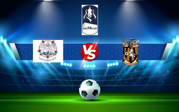 Trực tiếp bóng đá Corinthian vs Folkestone, FA Cup, 21:00 04/09/2021