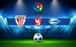 Trực tiếp bóng đá Ath Bilbao vs Alaves, LaLiga, 02:00 02/10/2021