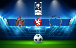 Trực tiếp bóng đá Marske vs Chester, FA Cup, 21:00 02/10/2021