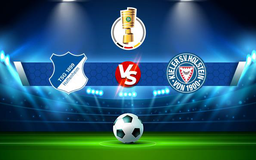 Trực tiếp bóng đá Hoffenheim vs Holstein Kiel, DFB Pokal, 23:30 26/10/2021