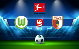 Trực tiếp bóng đá Wolfsburg vs Augsburg, Bundesliga, 21:30 06/11/2021